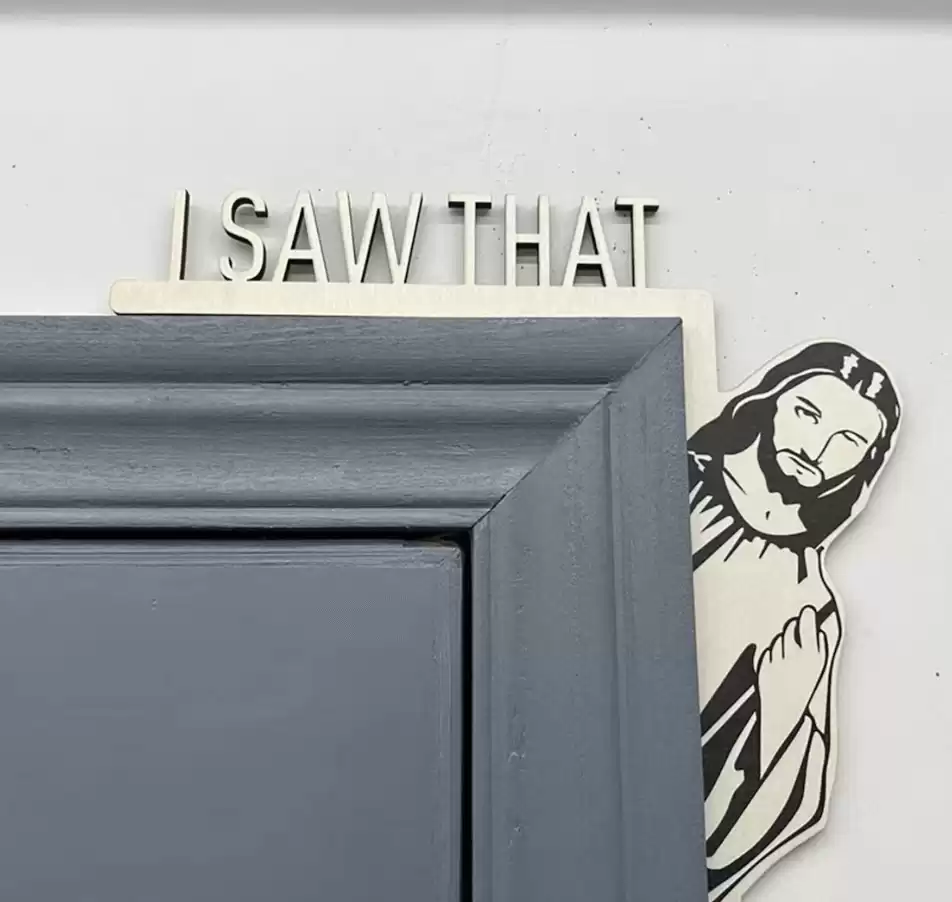 I Saw That Jesus Door Corner Decor